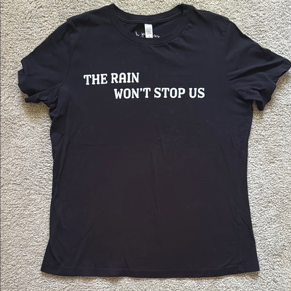 Wish You Were Northwest The Rain Won't Stop Us T-Shirt Black Small